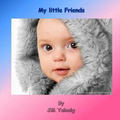 Libro My Little Friends - Jm Talosig