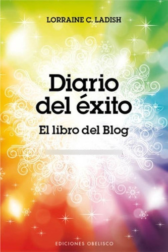 Diario Del Exito El Libro Del Blog