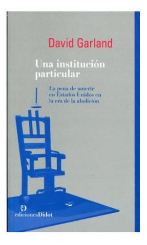 Una Institucion Particular Ines Garland