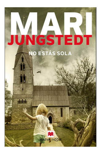 No Estãâ¡s Sola, De Jungstedt, Mari. Editorial Maeva Edicion