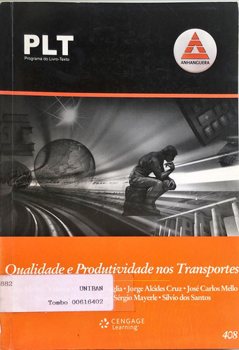 Livro Qualidade E Produtividade Nos Transportes 1ª Edição De Amir Mattar Valente (Usado)