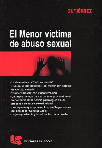 El Menor Victima De Abuso Sexual. Gutiérrez