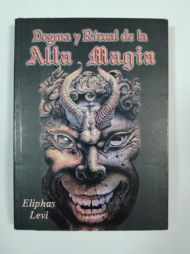 Dogma Y Ritual De La Alta Magia  -  Eliphas Levis