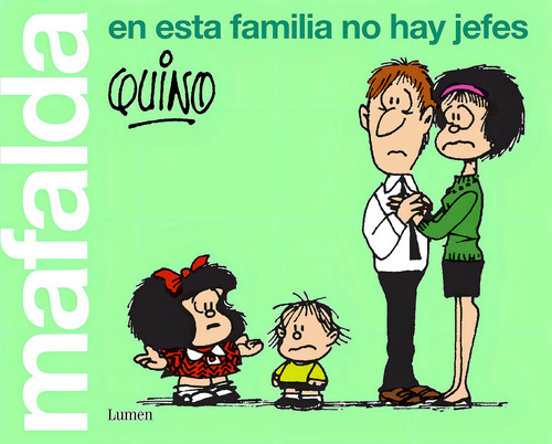 Mafalda. En Esta Familia No Hay Jefes, De Quino. Editorial Lumen, Tapa Blanda En Español, 2019