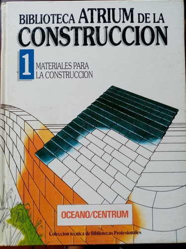 Enciclopedia Biblioteca Atrium De La Construcción. Océano/ C