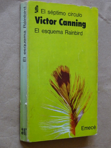 Victor Canning.el Esquema Rainbird.séptimo Círculo/