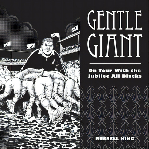 Gentle Giant: On Tour With The Jubilee All Blacks, De King, Russell. Editorial Lightning Source Inc, Tapa Blanda En Inglés