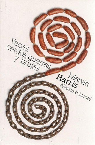 Libro Vacas, Cerdos, Guerras Y Brujas De Marvin Harris