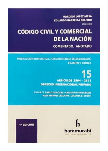 Código Civíl Y Comercial De La Nación Comentado Y Anotado 15