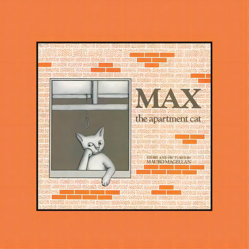 Max The Apartment Cat, De Magellan, Mauro. Editorial Humanix Books, Tapa Blanda En Inglés