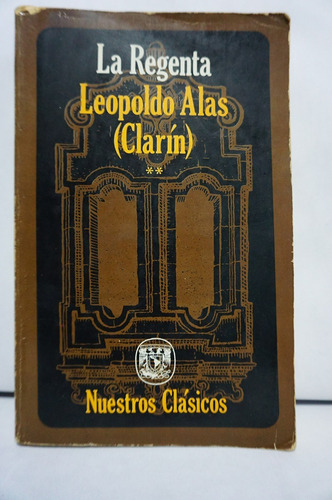 La Regenta, Leopoldo Alas.