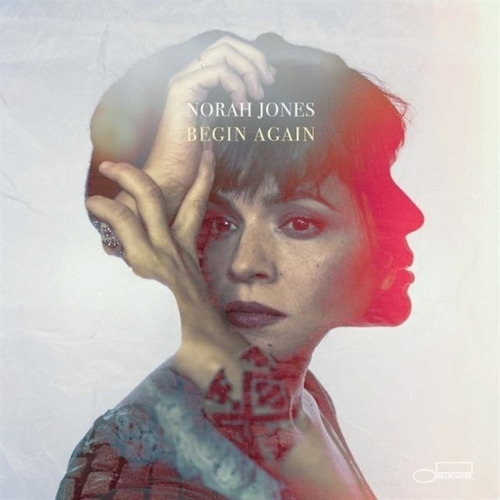 Jones Norah - Begin Again - U