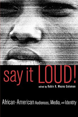 Libro Say It Loud!: African-american Audiences, Media, An...