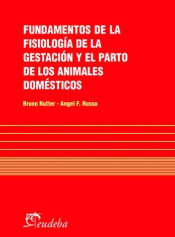 Libro Fundamentos De La Fisiologia De La Gestacion Y El Part