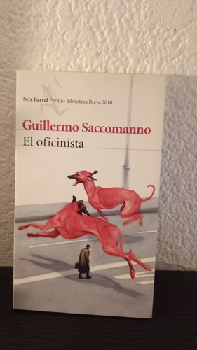 El Oficinista - Guillermo Saccomanno (Usado)