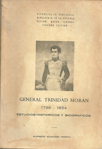 General Trinidad Moran 1796-1854 Tapa Dura Genealogia