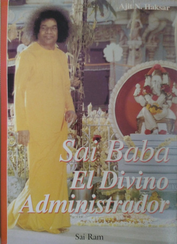 Sai Baba - El Divino Administrador