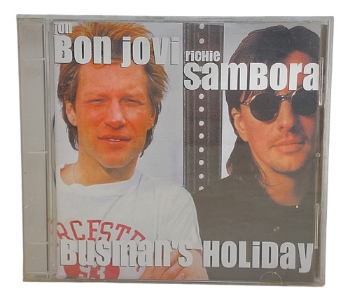 Bon Jovi & Richie Sambora - Busman Holiday - 1996