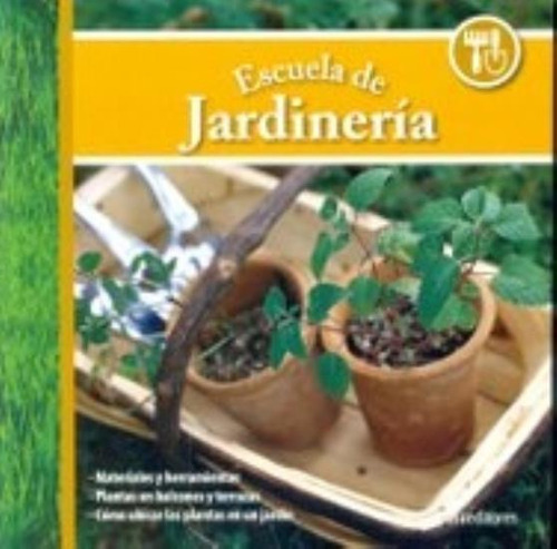 Escuela De Jardineria, De Moreno, Pilar. Editorial Dos Tintas Editores En Español