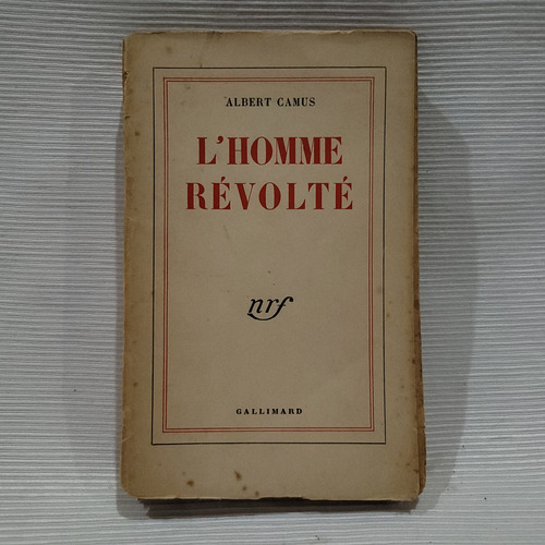 L Homme Revolte Albert Camus Gallimard 1951 En Frances