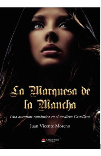 La Marquesa De La Mancha