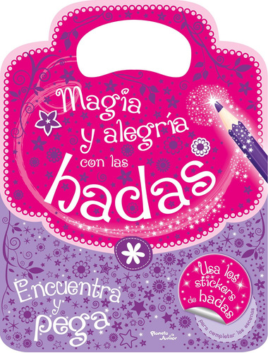 Magia y alegría con las hadas, de Varios autores. Serie Novelty Infantil Editorial Planeta Infantil México, tapa blanda en español, 2021