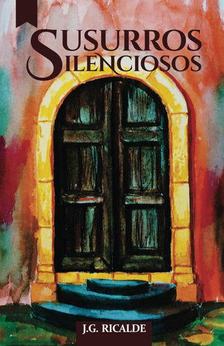 Libro: Susurros Silenciosos (spanish Edition)