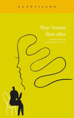 Siete Años, Peter Stamm, Acantilado