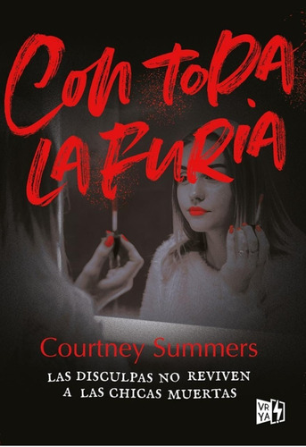 Con Toda La Furia - Courtney Summers - Nuevo - Original 