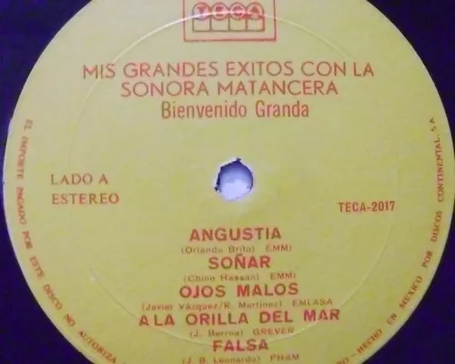 BIENVENIDO GRANDA CON LA SONORA MATANCERA Mis Grandes Exitos LP TECA 