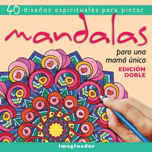 Mandalas Para Una Mama Unica - Taina Rolf