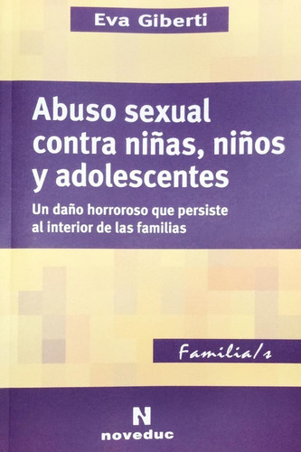 Abuso Sexual Contra Niñas, Niños Y Adolescentes Giberti Enví