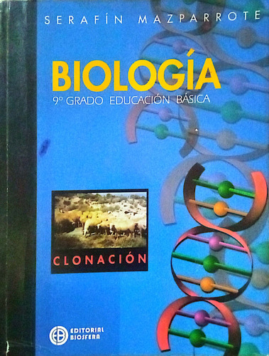 Biología 9 Grado - Serafín Mazparrote Pdf