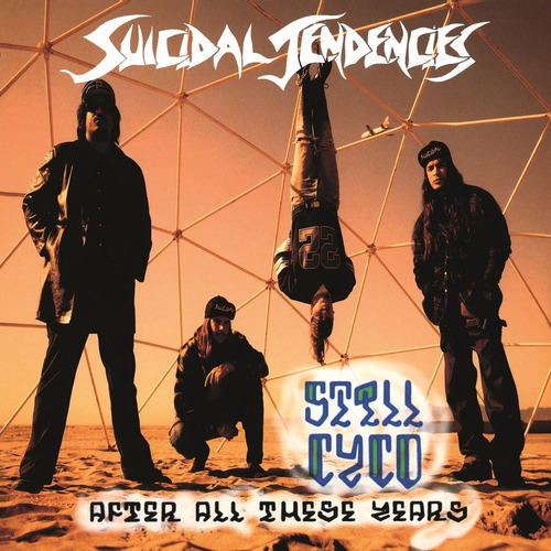 Still Cyco After All These Years - Suicidal Tendencies (vin