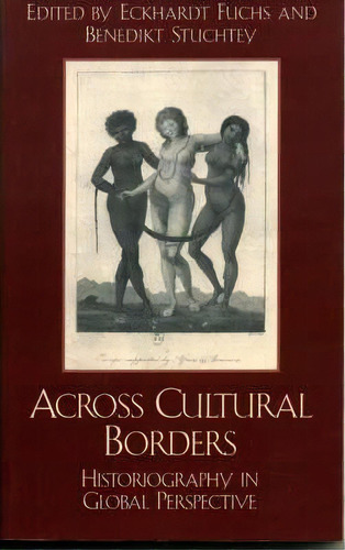 Across Cultural Borders, De Eckhardt Fuchs. Editorial Rowman Littlefield, Tapa Blanda En Inglés
