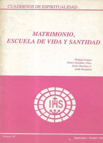 Matrimonio, Escuela De Vida Y Santidad / Ortúzar, González