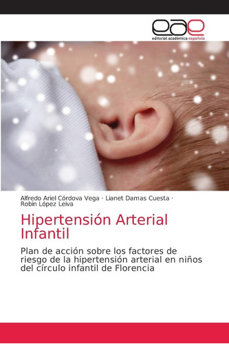 Libro: Hipertensión Arterial Infantil: Plan Acción Sobre