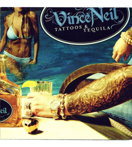  Vince Neil  Tattoos & Tequila Cd
