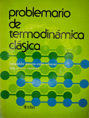 Libro Problemario De Termodinamica Clasica Scherer 191c2 (Usado)