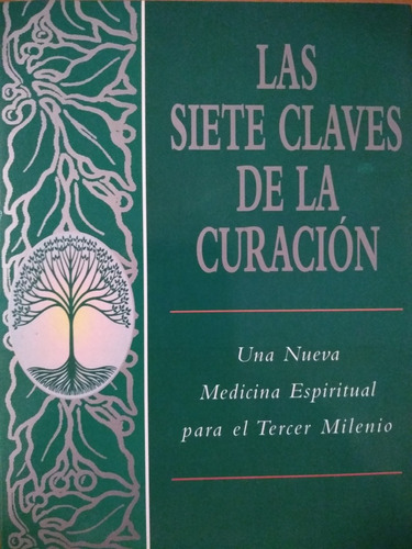 Siete Claves De La Curación, Las - Gerald Epstein - Edaf