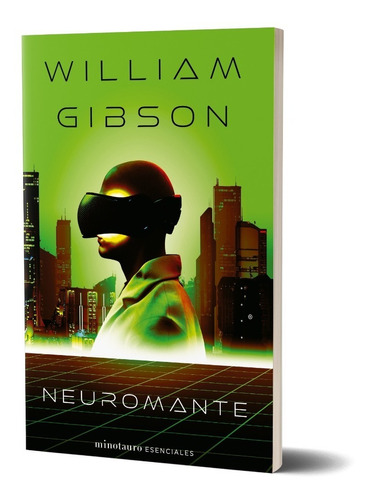 Neuromante Nº 01/03 Trilogía De Sprawl W. Gibson Minotauro