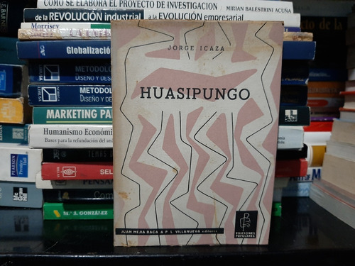 Huasipungo, Jorge Icaza, Wl.