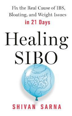 Libro Healing Sibo : Fix The Cause Of Ibs, Bloating, And ...