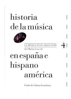 Varias Col. | Historia De La Música En España E Hisp. Vol. 4