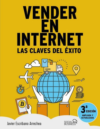 Vender en Internet. Tercera ediciÃÂ³n, de Escribano Arrechea, Javier. Editorial Anaya Multimedia en español