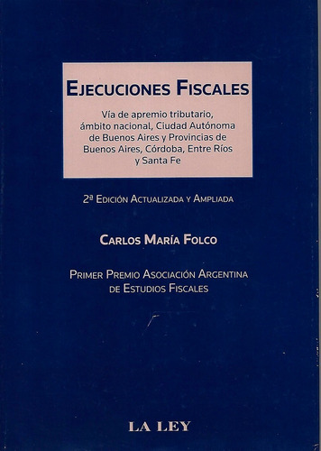 Ejecuciones Fiscales Folco 2ª Ed 2010 La Ley