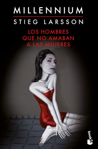 Los hombres que no amaban a las mujeres (Serie Millennium 1), de Larsson, Stieg. Serie Bestseller internacional Editorial Booket México, tapa blanda en español, 2020