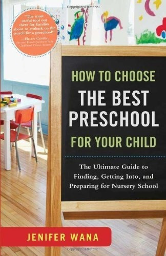 Como Elegir La Mejor Escuela Preescolar Para Su Hijo La Mejo