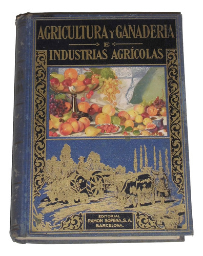 Agricultura Y Ganaderia / Antonio Garcia Romero