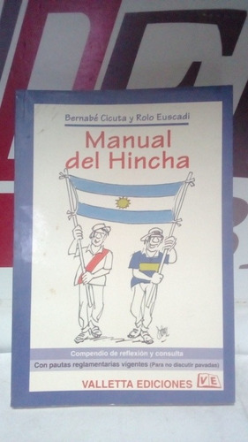 Manual Del Hincha / Bernabe Cicuta Y Rolo Euscadi
